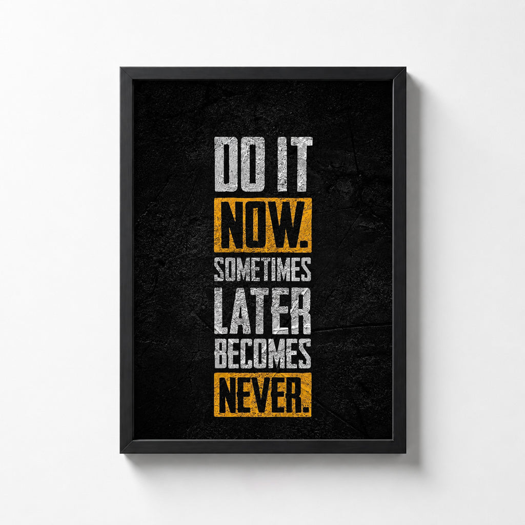 Do It Now