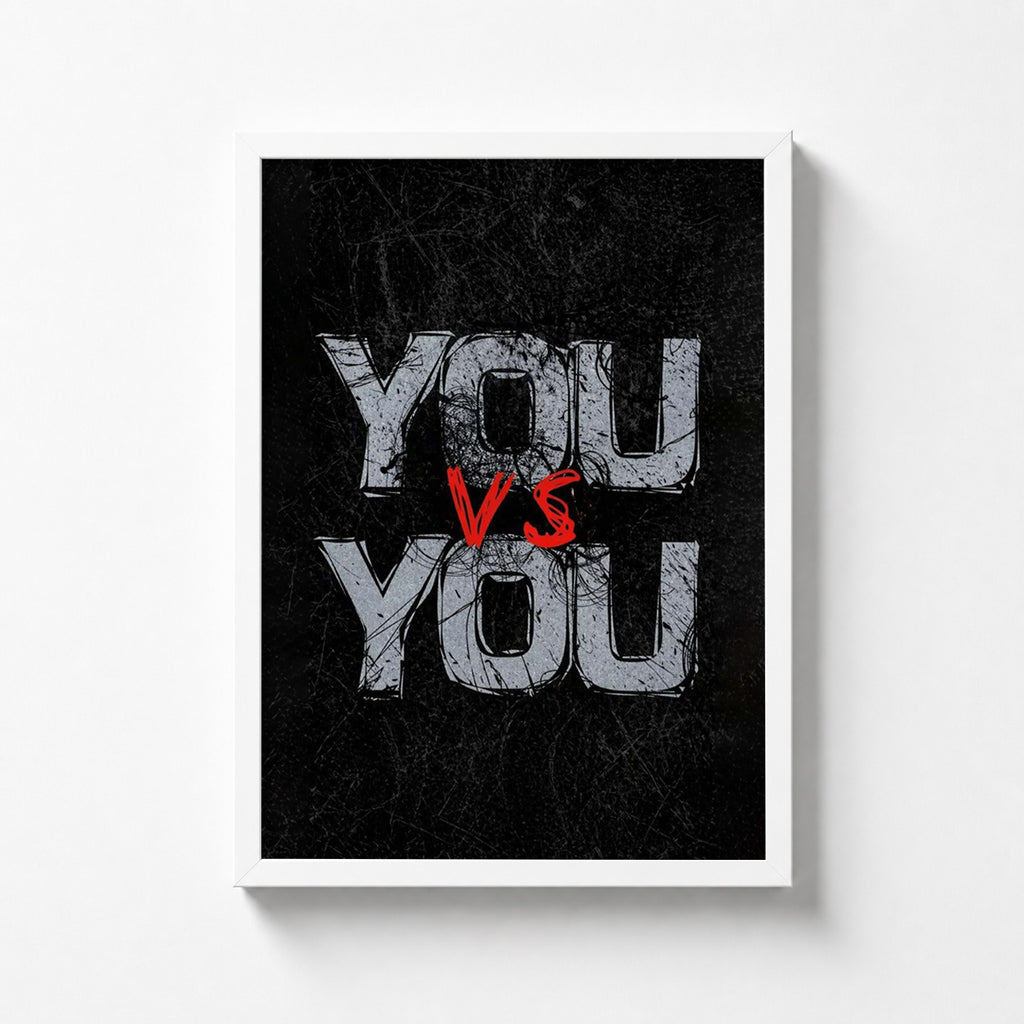 You Vs You