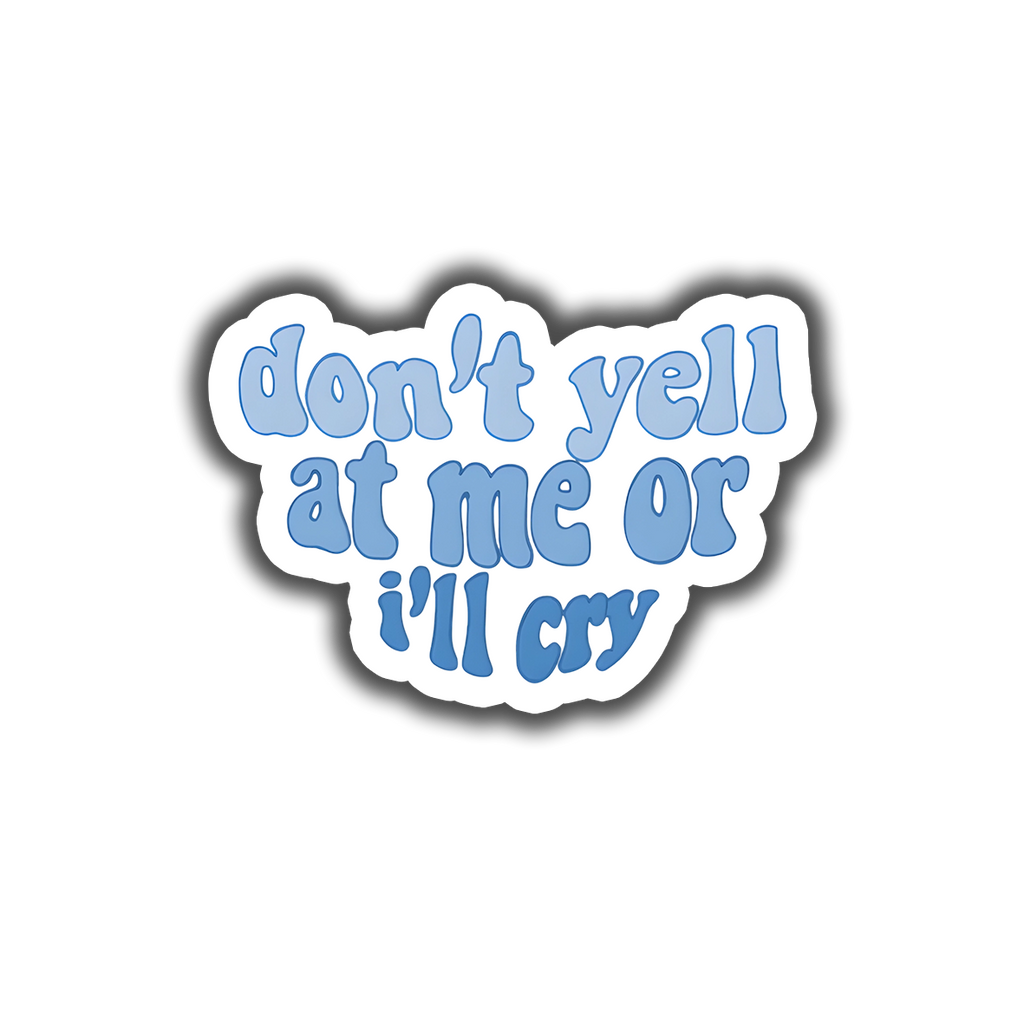 Don't Yell