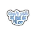 Don't Yell