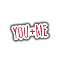 You + Me